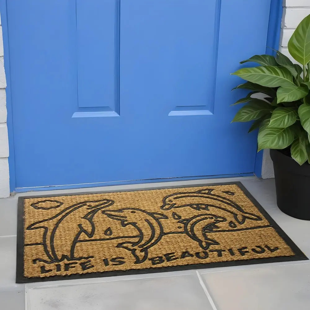 18" X 30" Brown and Black Rubber And Coir Dolphin Life is Beautiful Outdoor Door Mat - NOBLE HOME INTERIORS