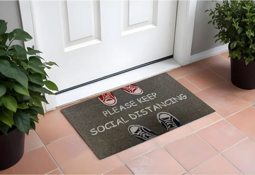 18" X 30" Gray Coir Please Keep Social Distancing Outdoor Door Mat - NOBLE HOME INTERIORS