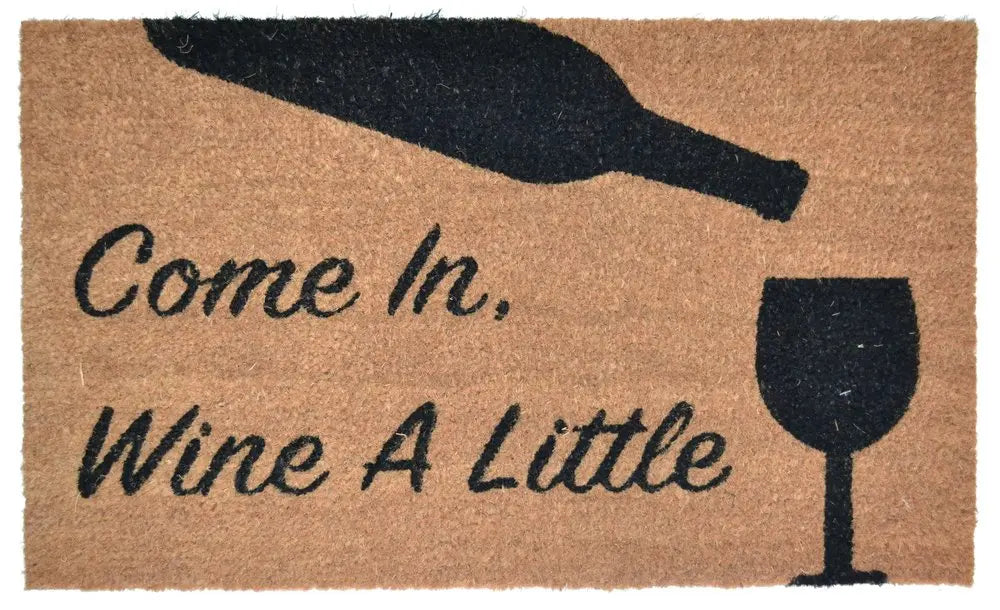18" X 30" Brown and Black Coir Come In Wine a Little Outdoor Door Mat HomeRoots