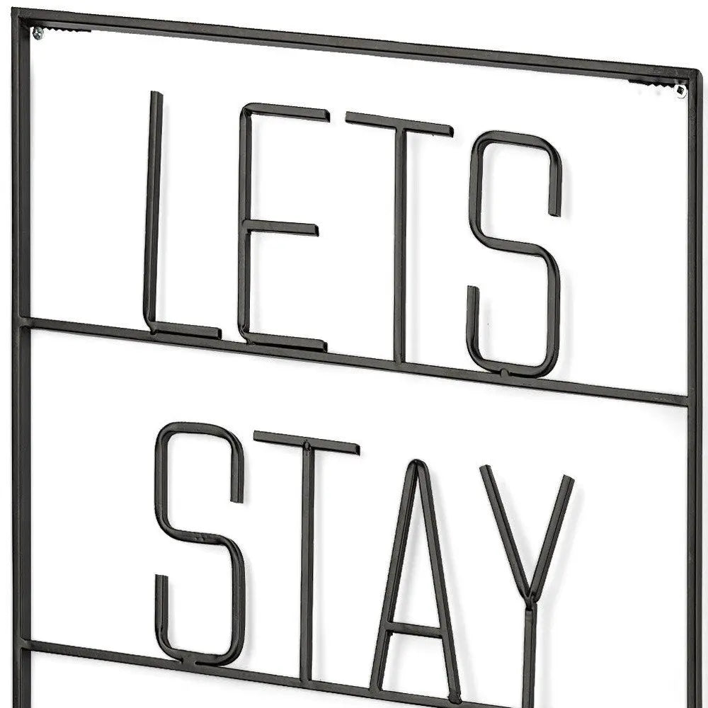 Let's Stay Home 16" X 20" Black Let's Stay Home Metal Wall Decor HomeRoots