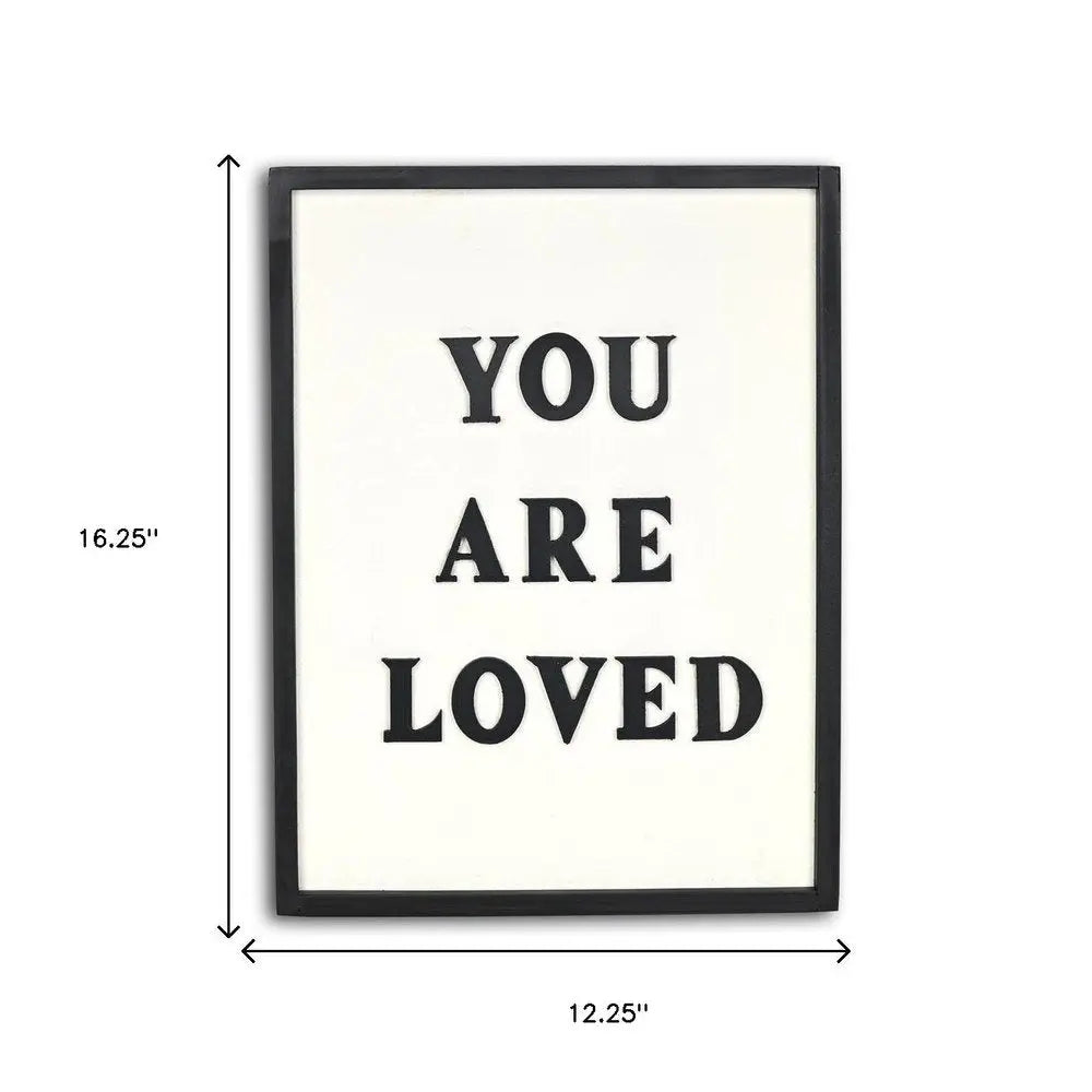 16" X 12" Black And White You Are Loved Framed Wall Decor HomeRoots