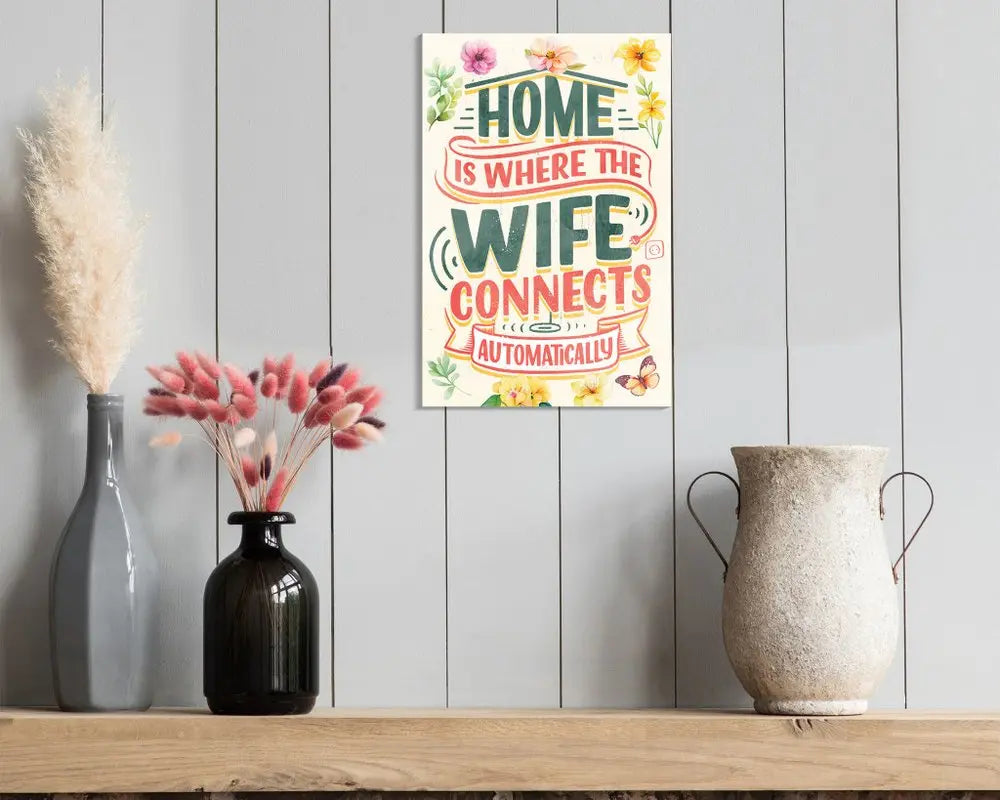 12" X 12" White Green And Orange Home is Where the Wife Connects Automatically Canvas Wall Decor HomeRoots