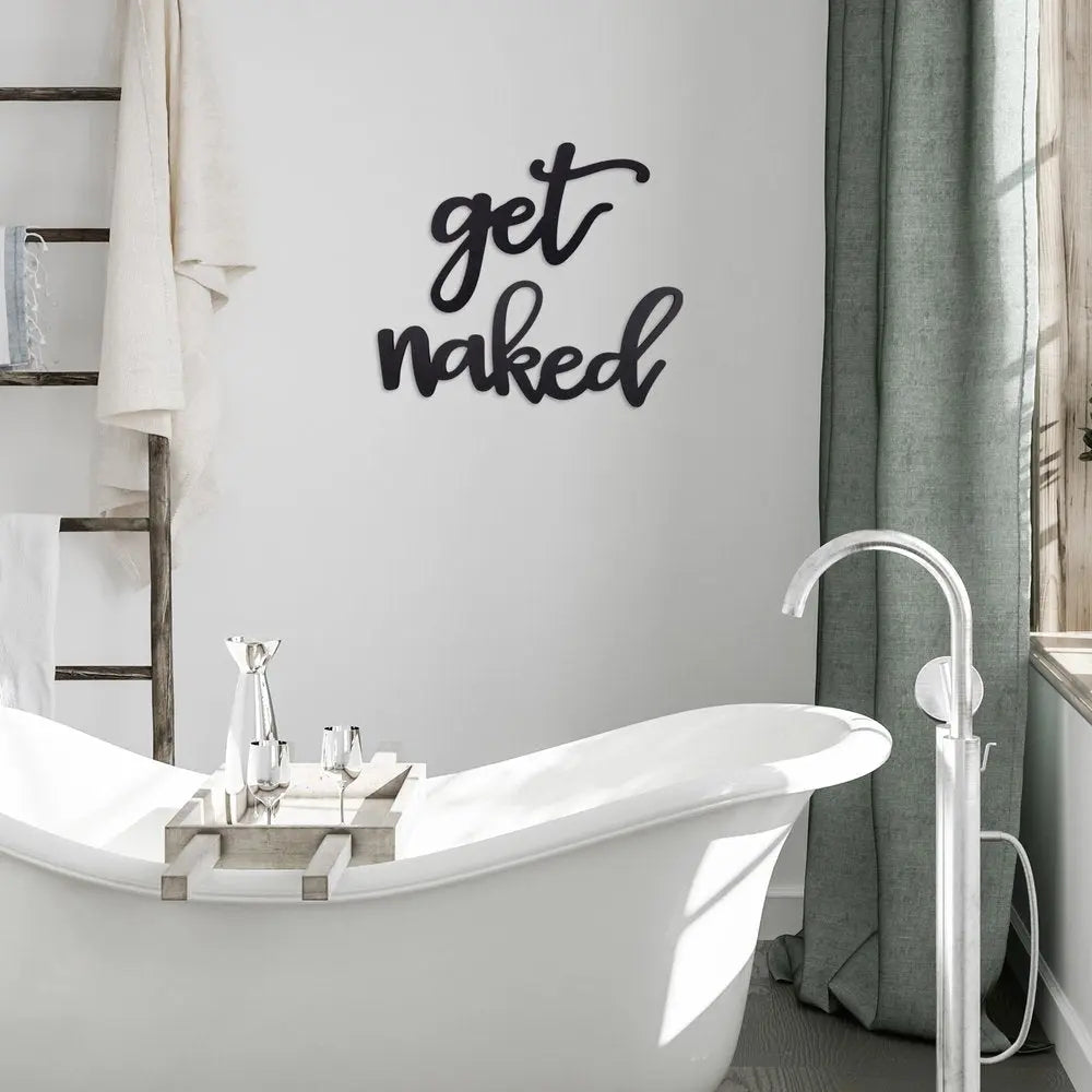 Black Metal Get Naked Wall Sign - NOBLE HOME INTERIORS